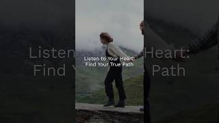 Listen to Your Heart Find Your True Path [upl. by Corly]