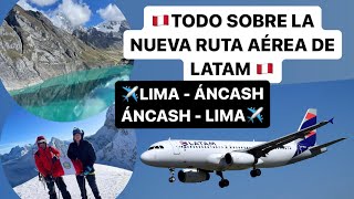 Ya se podrá VIAJAR desde LIMA a HUARAZ en AVIÓN con LATAM✈️76 el pasaje en julio 2024 [upl. by Anytsyrk513]