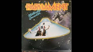 Parliament  Mothership Connection 1975 Part 1 Full Album [upl. by Hilten982]