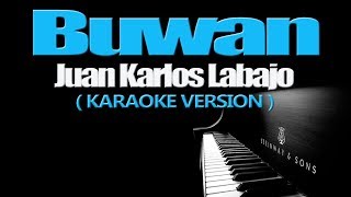 BUWAN  Juan Karlos Labajo KARAOKE VERSION [upl. by Ruckman]