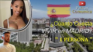 💲CUÁNTO CUESTA VIVIR EN MADRID 🇪🇸 💰 1 PERSONA españa emigrar madrid [upl. by Ewald409]