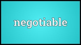 Negotiable Meaning [upl. by Aled918]