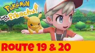 Pokemon Lets Go Pikachu Route 19 and 20 [upl. by Ewall898]