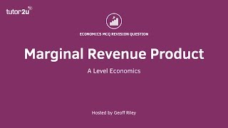 MCQ Revision Question  Marginal Revenue Product [upl. by Eiromem]