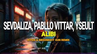 Sevdaliza Pabllo Vittar Yseult  Alibi koshi amp Meednight Sun Remix [upl. by Ainorev584]