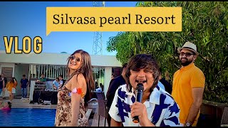 we visited silvassas Luxurious Pearl Resort  Herry Nakum  Vlog  like  Weekend  Party  Djnight [upl. by Ikey]