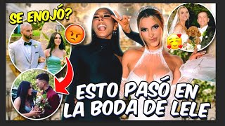 Esto fue lo que pasó en la boda de Lele Pons 😨💔 Cecia Loaiza [upl. by Midian867]