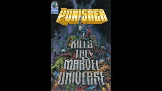 PUNISHER KILLS TE MARVEL UNIVERSE REVIEW Well the title says it all [upl. by Ahsinrev780]