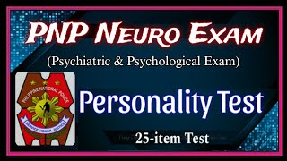 PNP NEURO EXAM  PERSONALITY TEST  NEURO PSYCHIATRIC AND PSYCHOLOGICAL EXAM  PNP RECRUITMENT 2024 [upl. by Nerol719]