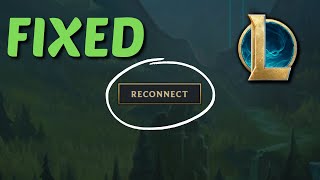 How to Fix Reconnect Bug in League of Legends 2024 [upl. by Esor]