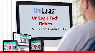 UniLogic Tech Tidbits HMI Custom Control  DIY [upl. by Francesca]