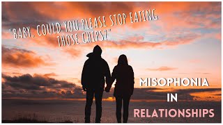 MISOPHONIA in RELATIONSHIPS A Conversation with Misophones about How To Deal with Misophonia [upl. by Weasner]