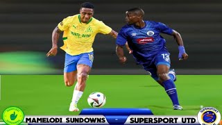 🔴LIVE Mamelodi Sundowns Vs SuperSport United  Betway Premiership  Full Match Today Streaming [upl. by Marder102]