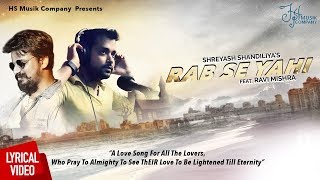 Rab Se Yahi  ShreyashShandiliya  Lyrical Video  Ravi  Hindi Songs 2017  HS Musik Company [upl. by Marashio603]