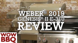 New Weber® Genesis® II E 310 Review 2019 [upl. by Lathrop]