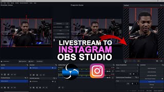 HOW TO LIVE STREAM TO INSTAGRAM USING OBS STUDIO [upl. by Losiram65]