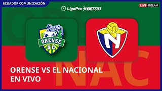 ORENSE VS EL NACIONAL  EN VIVO LIGA LIGAPRO FECHA 10  FORMATO RADIO [upl. by Rosemari]