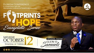 Footprints of Hope  Florida Conference  Pastor Glen O Samuels  Sabbath October 19 2024 [upl. by Cogan]