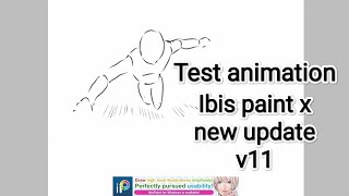 Animation test Ibis paint X v11 IbispaintX animationTimelapse [upl. by Bitthia]