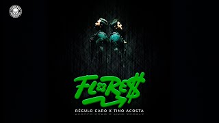 Flore  Régulo Caro x Tino Acosta Video Oficial [upl. by Kimberlyn940]