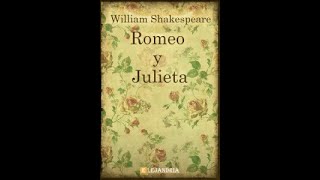 ROMEO Y JULIETA  AUDIOLIBRO  COMPLETO [upl. by Gnok]