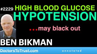 BEN BIKMAN h1  HIGH BLOOD GLUCOSE Hypotension may black out [upl. by Siegel851]