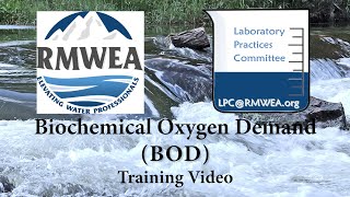 Biochemical Oxygen Demand BOD Training Video [upl. by Drarrej]