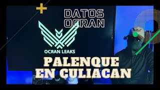 DATOS OCRAN Palenque en Culiacan ARTISTAS y POBLACION se OPONEN a el gobierno del estado [upl. by Acceber]