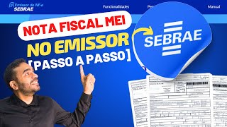 NOVAS REGRAS PARA MEI  Como Emitir NOTA FISCAL no NOVO EMISSOR de NFE do SEBRAE ATUALIZADO [upl. by Schonfield]