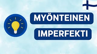 Myönteinen imperfekti [upl. by Itsa]