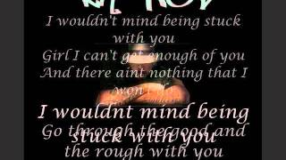 Stuck With You Lil Rob Lyrics [upl. by Finley]