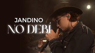 Jandino  No Debí Video Oficial [upl. by Tamar]