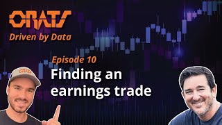 Finding an earnings trade  Driven By Data Ep10 [upl. by Lyndell794]