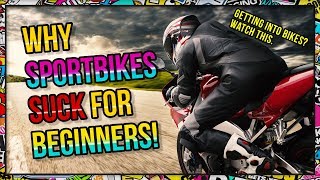 Why You Shouldnt Start on a Supersport Motorcycle  Sportbikes Suck [upl. by Shellans]