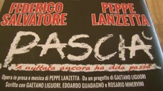 Napoli  Pascià nuovo spettacolo teatrale di Peppe Lanzetta e Federico Salvatore 3 181114 [upl. by Carolynn]