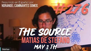 276 THE SOURCE  MAY 1TH matíasdestefano [upl. by Raskin494]