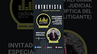 Entrevista a Javier PRO sobre reforma judicial en RADIO UDEM  Programa completo quotPolitica a fondoquot [upl. by Kreindler]