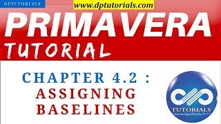 Primavera P6 Tutorial  Chapter  42  Assigning Baselines in Primavera P6  dptutorials [upl. by Eded784]