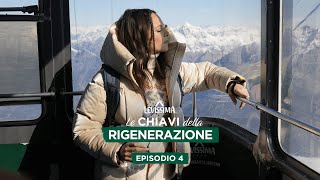 LeChiaviDellaRigenerazione con Francesca Michielin  Episodio 4  Levissima [upl. by Codie878]