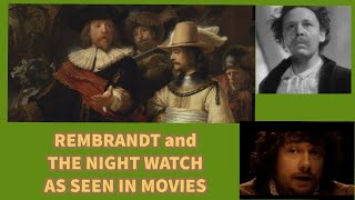 REMBRANDT and THE NIGHT WATCH AS SEEN IN MOVIES [upl. by Neehsar]