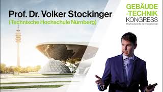 Prof Dr Volker Stockinger GEBÄUDETECHNIK KONGRESS 2022 [upl. by Duvall142]