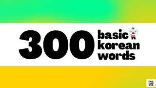 300 BASIC KOREAN WORDS FOR BEGINNERS [upl. by Fitz]