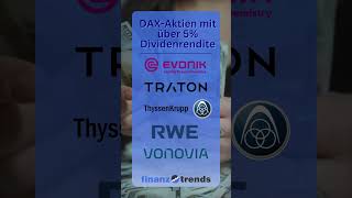 Evonik 645 Traton 599 Thyssenkrupp 586 Vonovia 565 RWE 547 dividendenaktien dax [upl. by Arak]