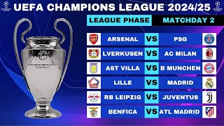 UEFA CHAMPIONS LEAGUE 202425 FIXTURES MATCHDAY 2  UCL MATCH FIXTURES TODAY [upl. by Nywrad689]