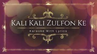 Kali Kali Zulfon Ke Phande Na Dalo  Nusrat Fateh Ali Khan  Unplugged Karaoke With Lyrics [upl. by Macilroy]