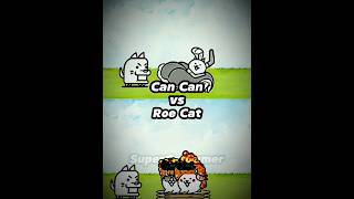 Can Can vs Roe Cat  Battle Cats fypシ゚ edit gaming 1v1 [upl. by Molly]