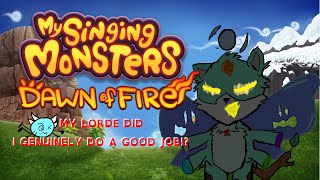 I made a Hex Elemental Monster  Is it that hard to do  My Singing Monsters Dawn of Fire Fanmade [upl. by Anippesuig]