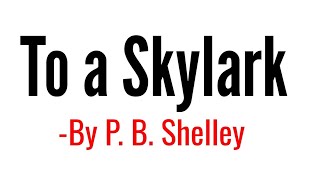 To a Skylark Poem by PB Shelley in Hindi summary Explanation and full analysis and line by line [upl. by Octave883]