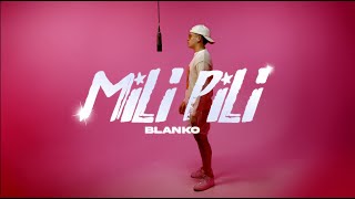 BLANKO  Mili Pili Official Visualizer [upl. by Farrica]