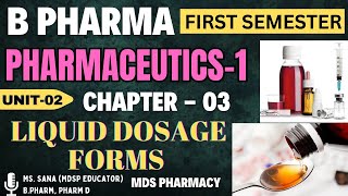 Liquid Dosage forms  UNIT2Ch3  Pharmaceutics 1  B Pharma First Semester bpharma new classes [upl. by Ymor]